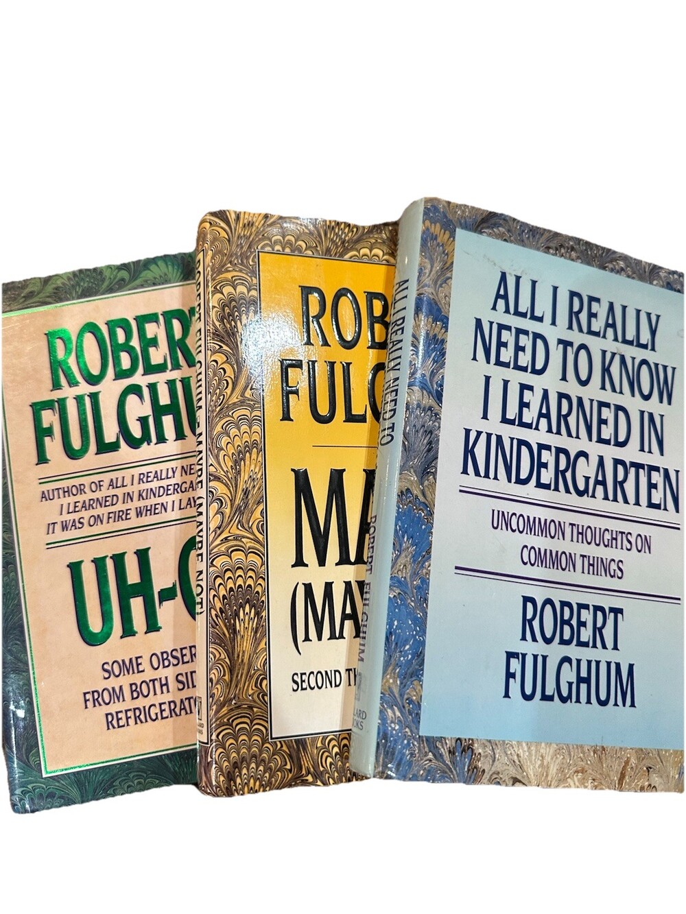 3 Robert Fulghum Wisdom Books: Kindergarten Uh-Oh & Maybe – Life’s LOL Lessons!